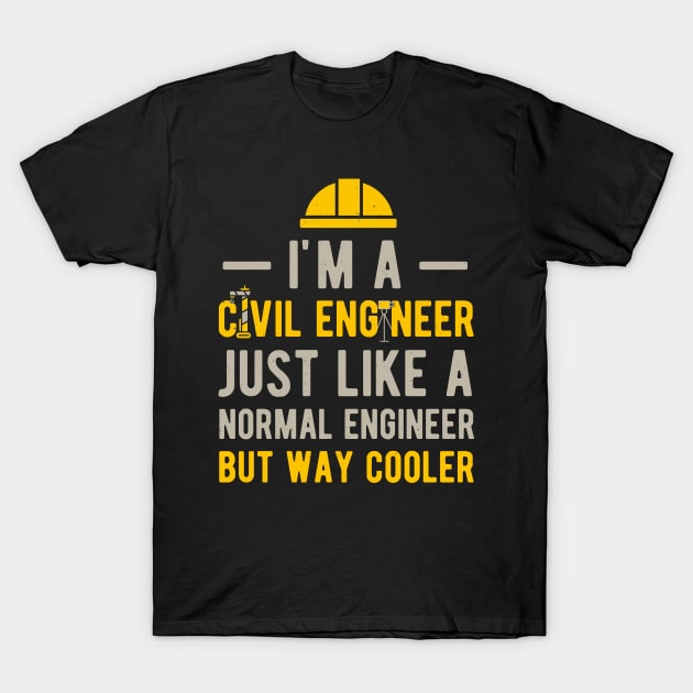 Funny Gifts For Civil Engineer T-Shirt by Crea8Expressions